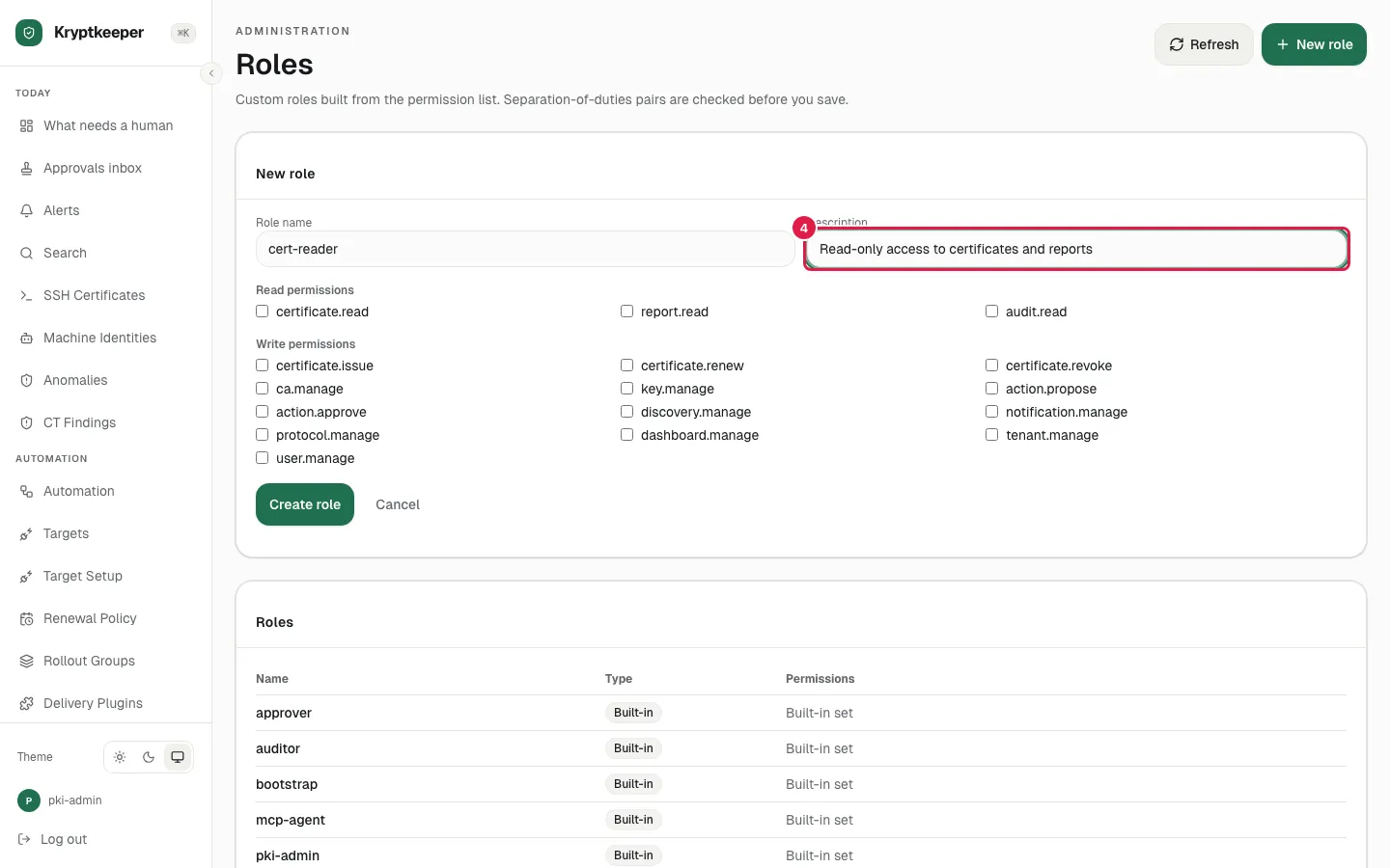 Fill Description with "Read-only access to certificates and reports"
